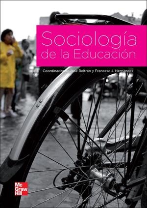 SOCIOLOGIA DE LA EDUCACION | 9788448180034 | BELTRÁN,JOSÉ/HERNÁNDEZ,FRANCESC