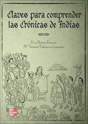 CLAVES PARA COMPRENDER LAS CRONICAS DE INDIAS (PRINT ON DEMAND) | 9788448182267 | CACERES, M. TERESA