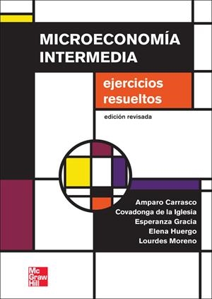 MICROECONOMIA INTERMEDIA : PROBLEMAS Y CUESTIONES (EDICION ADAPTADA) | 9788448183578 | GRACIA EXPOSITO, ESPERANZA