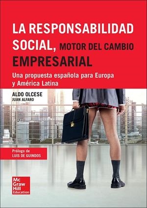 RESPONSABILIDAD SOCIAL, MOTOR DEL CAMBIO EMPRESARIAL, LA | 9788448180058 | ALDO OLCESE, JUAN ALFARO