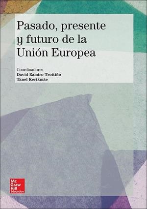 UNION EUROPEA, LA : PASADO, PRESENTE Y FUTURO (PRINT ON DEMAND) | 9788448197131 | RAMIRO TROITINO, DAVID