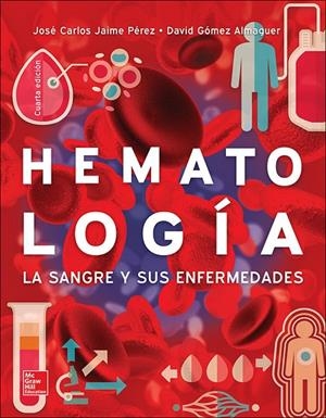 HEMATOLOGIA. LA SANGRE Y SUS ENFERMEDADES | 9786071512918 | JAIME, JOSE