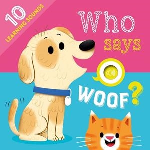 WHO SAYS WOOF? | 9781789054392