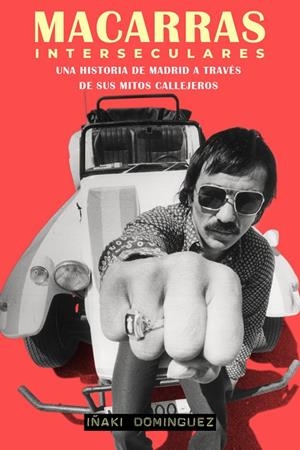 MACARRAS INTERSECULARES | 9788415373834 | DOMINGUEZ, IÑAKI