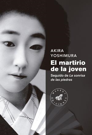 MARTIRIO DE LA JOVEN, EL | 9788492728640 | YOSHIMURA, AKIRA