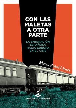 CON LAS MALETAS A OTRA PARTE | 9788412009767 | PIÑOL LLORET, MARTA