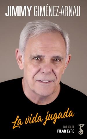 VIDA JUGADA, LA | 9788417241605 | GIMÉNEZ-ARNAU, JIMMY