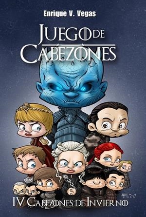 JUEGO DE CABEZONES 04 : CABEZONES DE INVIERNO | 9788417956561 | VEGAS, ENRIQUE V.