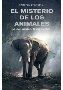 MISTERIO DE LOS ANIMALES, EL. LO QUE PIENSAN, LO QUE SIENTE | 9788428217224 | BRENSING, KARSTEN