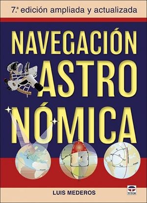 NAVEGACIÓN ASTRONÓMICA | 9788416676903 | MEDEROS MARTÍN, LUIS