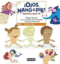¿OJOS, MANO O PIE? ADIVINA QUÉ ES | 9788498458596