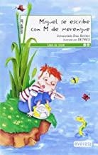 MIGUEL SE ESCRIBE CON M DE MERENGUE | 9788498458688 | DÍAZ BENÍTEZ, INMACULADA