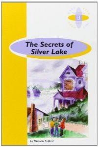 SECRET OF SILVER LAKE, THE | 9789963468898 | TELFORD, MICHELLE