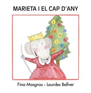 MARIETA I EL CAP D'ANY | 9788415554189 | MASGRAU PLANA, FINA / BELLVER FERRANDO, LOURDES