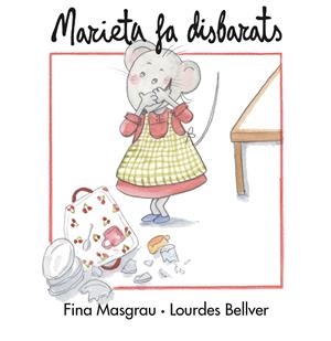 MARIETA FA DISBARATS | 9788415554202 | MASGRAU PLANA, FINA / BELLVER FERRANDO, LOURDES