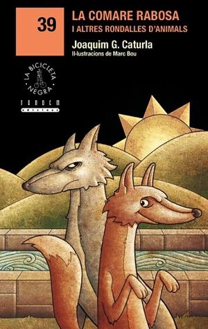 COMARE RABOSA I ALTRES RONDALLES D’ANIMALS, LA | 9788415554981 | GONZÀLEZ CATURLA, JOAQUIM