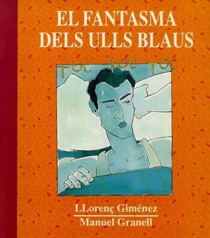 FANTASMA DELS ULLS BLAUS, EL | 9788481311037 | GIMÉNEZ TARAZONA, LLORENÇ
