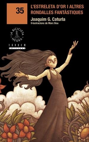 ESTRELETA D'OR I ALTRES RONDALLES, L' | 9788481311372 | GONZÀLEZ CATURLA, JOAQUIM / BOU FERRÍS, MARC
