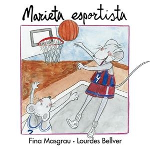 MARIETA ESPORTISTA | 9788481311600 | BELLVER FERRANDO, LOURDES / MASGRAU PLANA, FINA