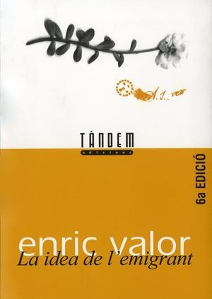 IDEA DE L'EMIGRANT, LA | 9788481312027 | VALOR VIVES, ENRIC