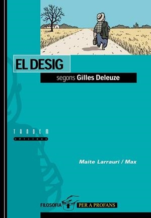 DESIG SEGONS GILLES DELEUZE, EL | 9788481312508 | LARRAURI GÓMEZ, MAITE
