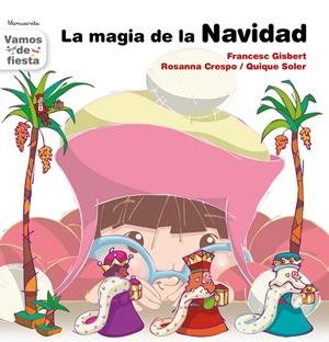 MAGIA DE LA NAVIDAD, LA | 9788481312881 | GISBERT MUÑOZ, FRANCESC