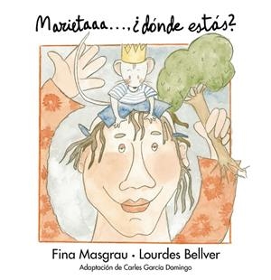 ¿MARIETA, DONDE ESTÁS? | 9788481312997 | BELLVER FERRANDO, LOURDES / MASGRAU PLANA, FINA
