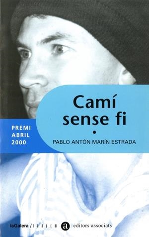 CAMÍ SENSE FI | 9788481313338 | MARÍN ESTRADA, P. ANTÓN