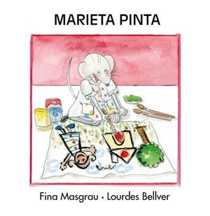 MARIETA PINTA | 9788481313765 | MASGRAU I PLANA, FINA / BELLVER FERRANDO, LOURDES