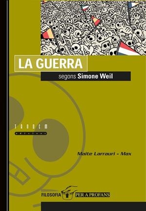 GUERRA SEGONS SIMONE WEIL, LA | 9788481314281 | LARRAURI GÓMEZ, MAITE