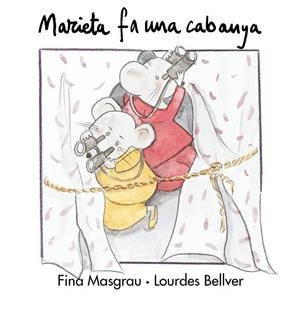 MARIETA FA UNA CABANYA | 9788481314434 | BELLVER FERRANDO, LOURDES / MASGRAU PLANA, FINA