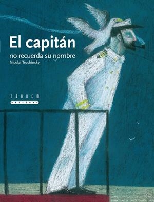 CAPITÁN NO RECUERDA SU NOMBRE, EL | 9788481317688 | TROSHINSKY, NICOLAI