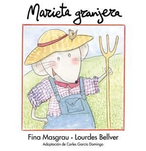 MARIETA GRANJERA | 9788481317855 | BELLVER FERRANDO, LOURDES / MASGRAU PLANA, FINA