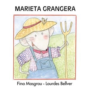 MARIETA GRANGERA | 9788481317961 | BELLVER FERRANDO, LOURDES / MASGRAU PLANA, FINA