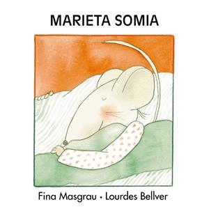 MARIETA SOMIA | 9788481318159 | BELLVER FERRANDO, LOURDES / MASGRAU PLANA, FINA