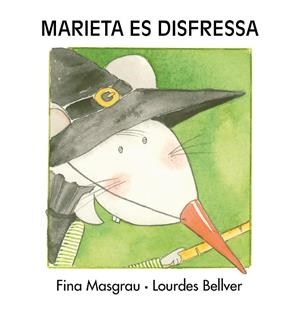 MARIETA ES DISFRESSA | 9788481318227 | BELLVER FERRANDO, LOURDES / MASGRAU PLANA, FINA