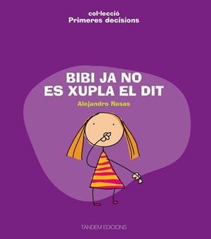 BIBI JA NO ES XUPLA EL DIT | 9788481318432 | ROSAS VERA, ALEJANDRO