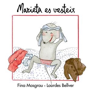 MARIETA ES VESTEIX | 9788481318845 | BELLVER FERRANDO, LOURDES / MASGRAU I PLANA, FINA