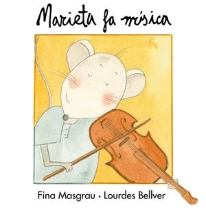MARIETA FA MÚSICA | 9788487693250 | BELLVER FERRANDO, LOURDES / MASGRAU PLANA, FINA
