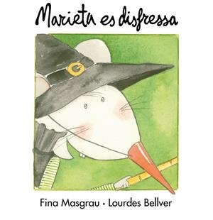 MARIETA ES DISFRESSA | 9788487693267 | BELLVER FERRANDO, LOURDES / MASGRAU PLANA, FINA