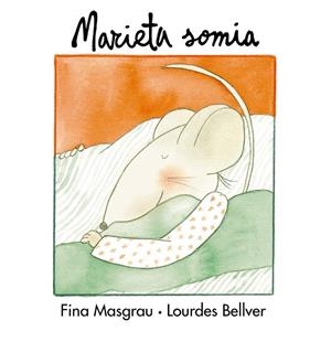MARIETA SOMIA | 9788487693274 | BELLVER FERRANDO, LOURDES / MASGRAU PLANA, FINA
