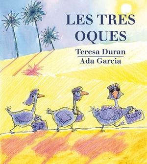 TRES OQUES, LES | 9788487693328 | DURAN ARMENGO, TERESA