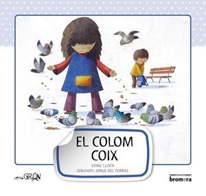COLOM COIX, EL (PAL) | 9788498248623 | LLUCH, ENRIC