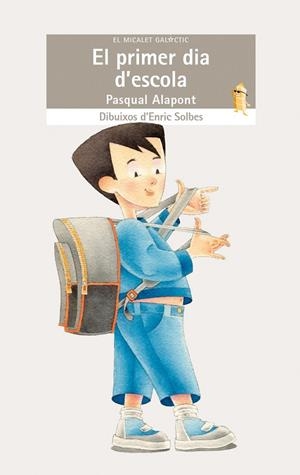 PRIMER DIA D'ESCOLA, EL | 9788415390299 | ALAPONT RAMON, PASQUAL