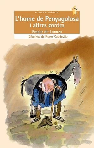 HOME DE PENYAGOLOSA I ALTRES CONTES, L' | 9788476600900 | DE LANUZA HURTADO, EMPAR