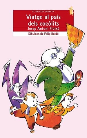 VIATGE AL PAÍS DELS COCÒLITS | 9788476601198 | FLUIXÀ VIVAS, JOSEP ANTONI