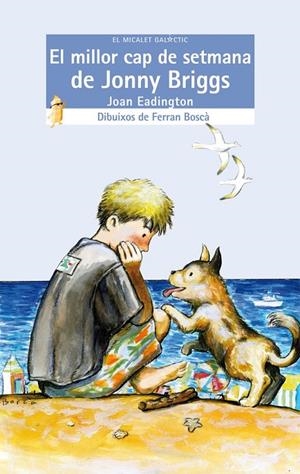 MILLOR CAP DE SETMANA DE JONNY BRIGGS, EL | 9788476601204 | EADINGTON, JOAN