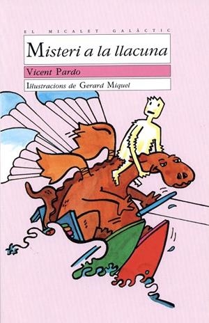 MISTERI A LA LLACUNA | 9788476601273 | PARDO PERIS, VICENT