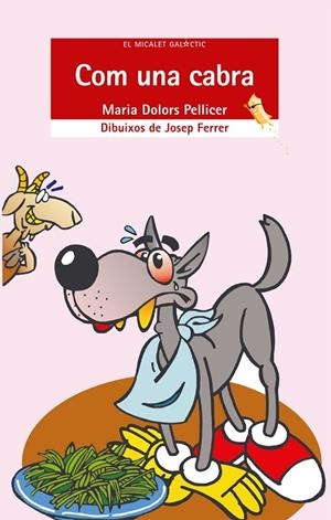 COM UNA CABRA | 9788476605608 | PELLICE SÒRIA, Mª DOLORS