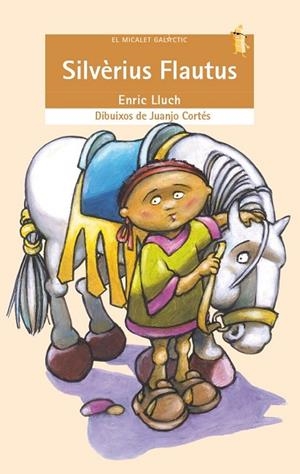 SILVÈRIUS FLAUTUS | 9788476607442 | LLUCH, ENRIC